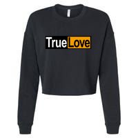 True Love Spoof Logo Cropped Pullover Crew