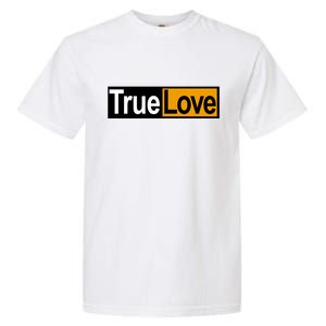 True Love Spoof Logo Garment-Dyed Heavyweight T-Shirt