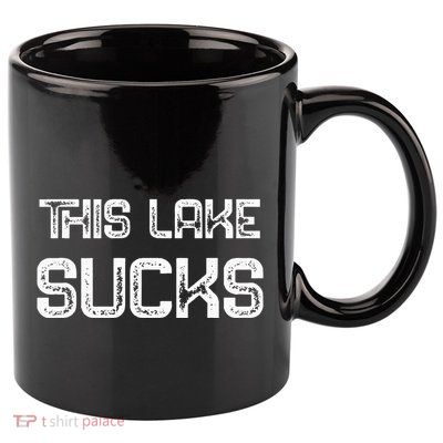 This Lake Sucks Funny Fishing 11oz C Handle Ceramic Mug