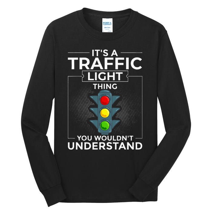 Traffic Light Sign Green Yellow Red Stop Stoplight Tall Long Sleeve T-Shirt