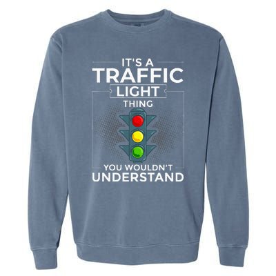 Traffic Light Sign Green Yellow Red Stop Stoplight Garment-Dyed Sweatshirt