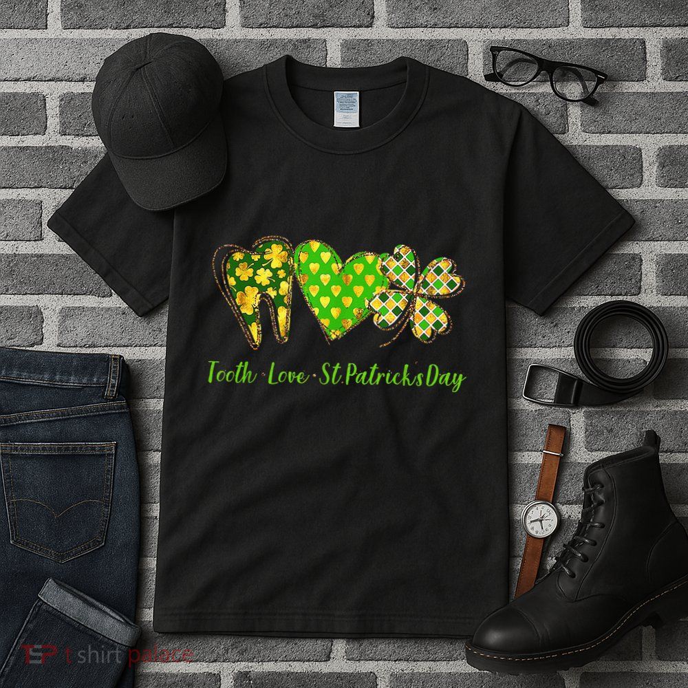 Tooth Love St Patricks Day Dental Hygiene Hygienist Dentist Tall T-Shirt