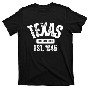 Texas Lone Star State Est 1845 T-Shirt