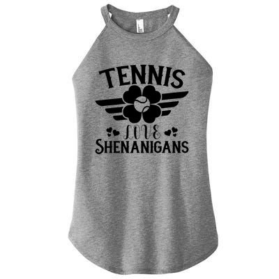 Tennis Love Shenanigans Great Gift St Patrick Day Gift Women’s Perfect Tri Rocker Tank