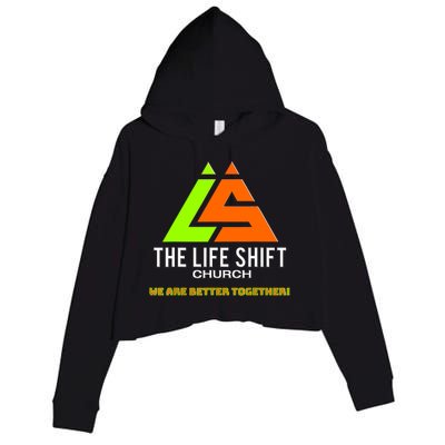 The Life Shift Church Church Logo Design 2 Crop Fleece Hoodie