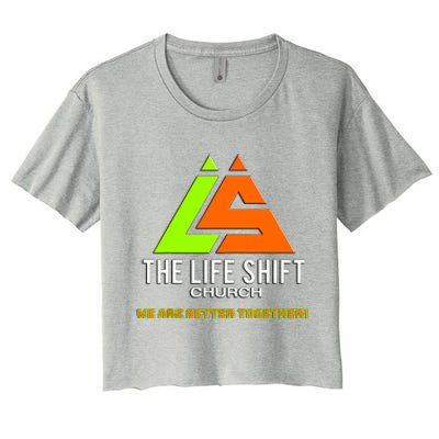 The Life Shift Church Church Logo Design 2 Women's Crop Top Tee