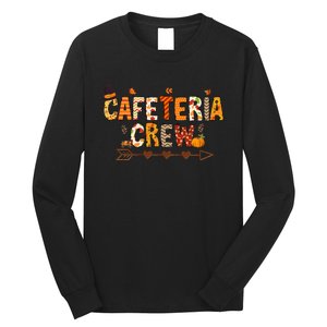 Thankful Lunch Squad Cafeteria Crew Fall Autumn Thanksgiving Long Sleeve Shirt