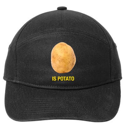 Is Potato Funny 7-Panel Snapback Hat