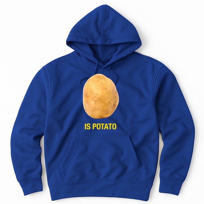 Is Potato Funny Hoodie