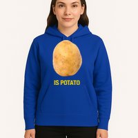 Is Potato Funny Hoodie