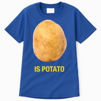 Is Potato Funny Tall T-Shirt