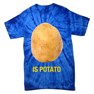 Is Potato Funny Tie-Dye T-Shirt