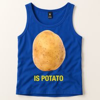 Is Potato Funny Tank Top