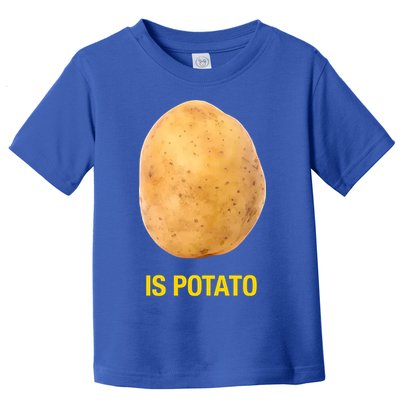 Is Potato Funny Toddler T-Shirt