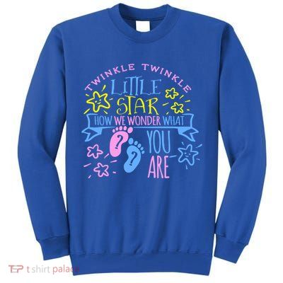 Twinkle Little Star How We Wonder What You Are Gender Reveal Gift Tall Sweatshirt