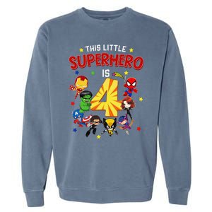 This Little Superhero Is 4 Birthday Superhero 4 Year Old Boy Garment-Dyed Sweatshirt