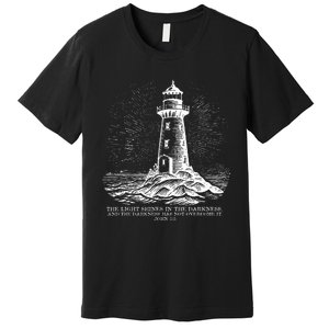 The Light Shines On In The Darkness And The Darkness Premium T-Shirt