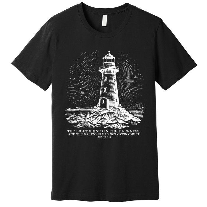 The Light Shines On In The Darkness And The Darkness Premium T-Shirt