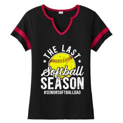 The Last Softball Season Softball Senior Dad 2026 Gift Ladies Halftime Notch Neck Tee