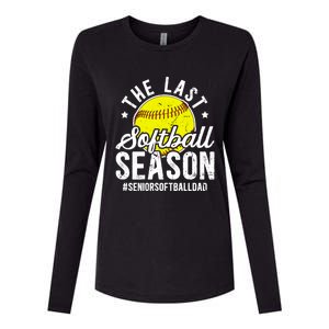 The Last Softball Season Softball Senior Dad 2026 Gift Womens Cotton Relaxed Long Sleeve T-Shirt