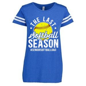 The Last Softball Season Softball Senior Dad 2026 Gift Enza Ladies Jersey Football T-Shirt