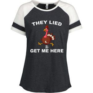 They Lied To Get Me Here Funny Thanksgiving Turkey Trot Enza Ladies Jersey Colorblock Tee