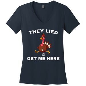 They Lied To Get Me Here Funny Thanksgiving Turkey Trot Women's V-Neck T-Shirt