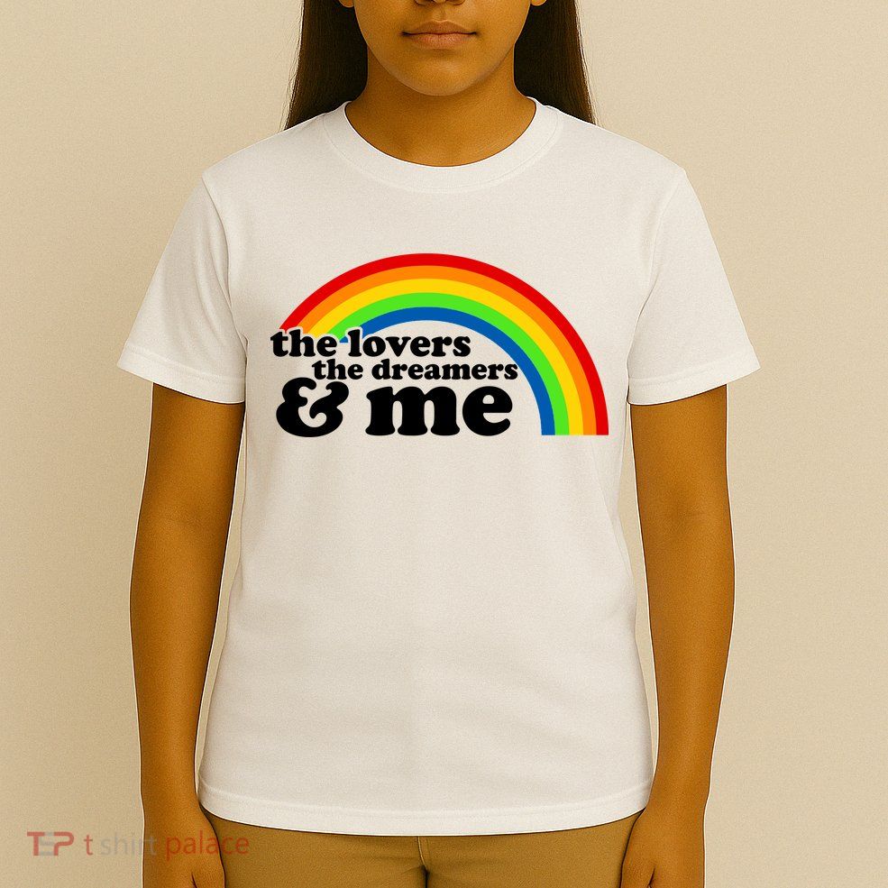 The Lovers The Dreamers And Me T-Shirt