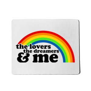 The Lovers The Dreamers And Me Mousepad