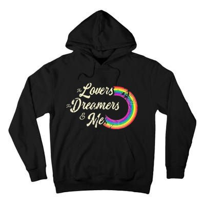 The Lovers The Dreamers And Me Rainbow Tall Hoodie