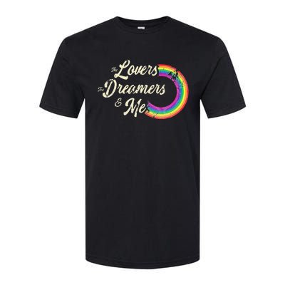 The Lovers The Dreamers And Me Rainbow Softstyle® CVC T-Shirt