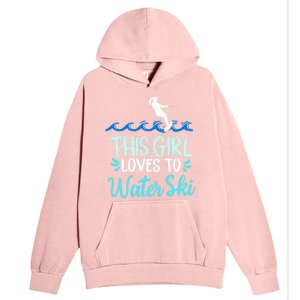 This Loves To Water Ski Meaningful Gift Urban Pullover Hoodie