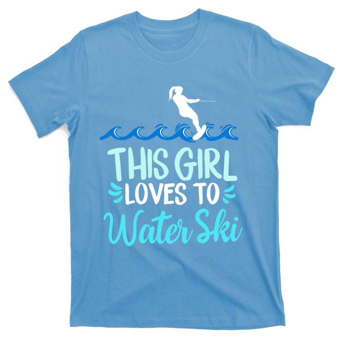 This Loves To Water Ski Meaningful Gift T-Shirt