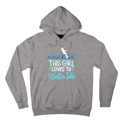 This Loves To Water Ski Meaningful Gift Tall Hoodie