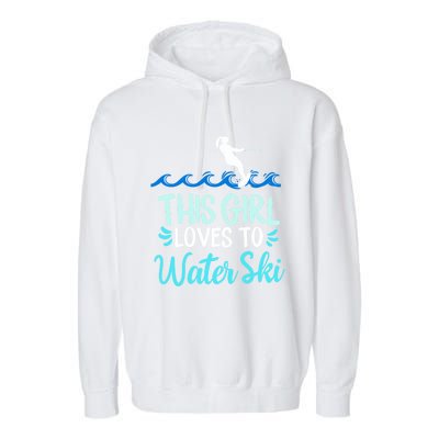 This Loves To Water Ski Meaningful Gift Garment-Dyed Fleece Hoodie