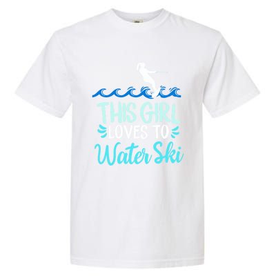 This Loves To Water Ski Meaningful Gift Garment-Dyed Heavyweight T-Shirt