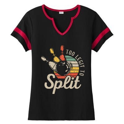 Too Legit To Split Retro Bowling Funny Bowler Bowling Team Ladies Halftime Notch Neck Tee