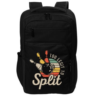 Too Legit To Split Retro Bowling Funny Bowler Bowling Team Impact Tech Backpack