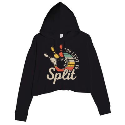 Too Legit To Split Retro Bowling Funny Bowler Bowling Team Crop Fleece Hoodie