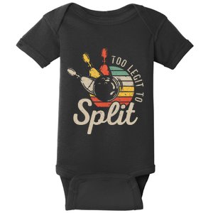 Too Legit To Split Retro Bowling Funny Bowler Bowling Team Baby Bodysuit