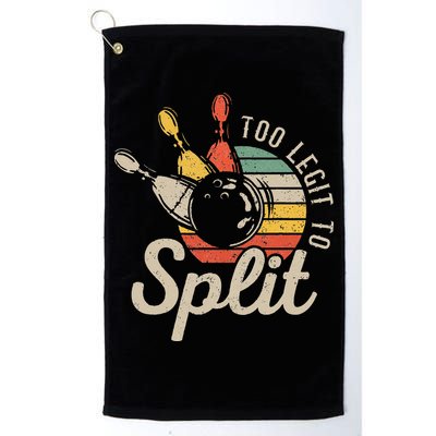 Too Legit To Split Retro Bowling Funny Bowler Bowling Team Golf Towel