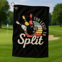 Too Legit To Split Retro Bowling Funny Bowler Bowling Team Golf Towel