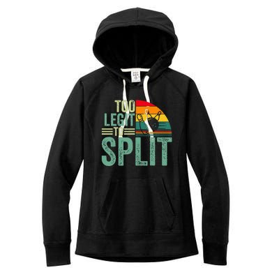 Too Ligit To Split Funny Bowlers & Bowling Player Women's Fleece Hoodie