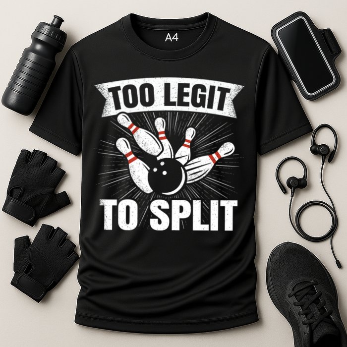 Too Legit To Split Funny Retro Team Bowler Bowling Cooling Performance Crew T-Shirt