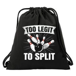 Too Legit To Split Funny Retro Team Bowler Bowling Drawstring Bag