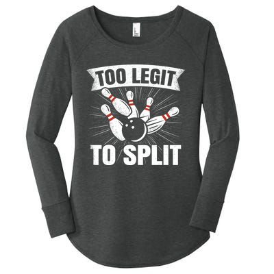 Too Legit To Split Funny Retro Team Bowler Bowling Women's Perfect Tri Tunic Long Sleeve Shirt