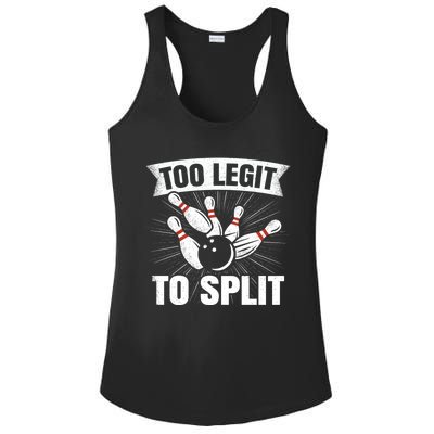 Too Legit To Split Funny Retro Team Bowler Bowling Ladies PosiCharge Competitor Racerback Tank