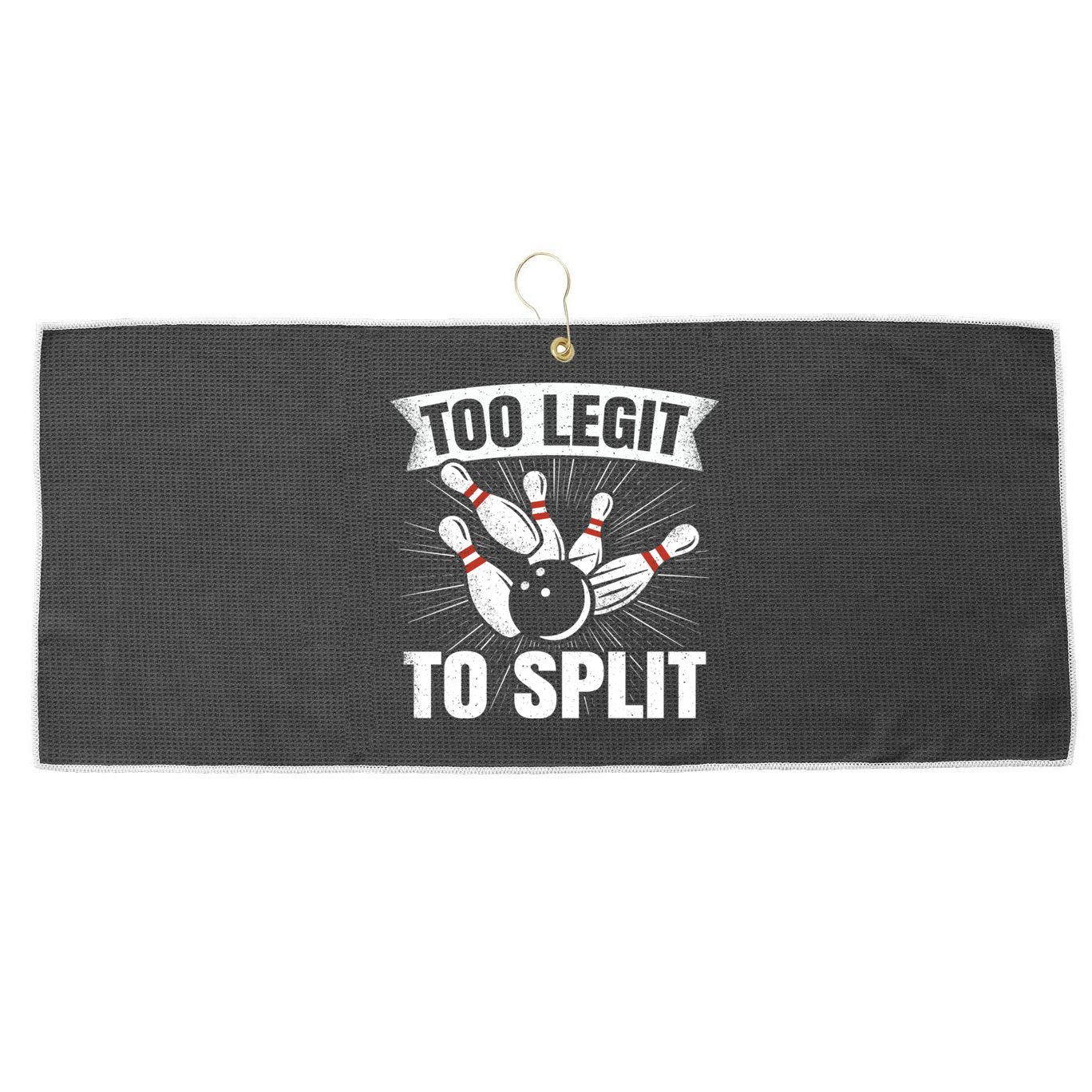 Too Legit To Split Funny Retro Team Bowler Bowling Large Microfiber Waffle Golf Towel