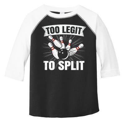 Too Legit To Split Funny Retro Team Bowler Bowling Toddler Fine Jersey T-Shirt