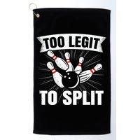 Too Legit To Split Funny Retro Team Bowler Bowling Golf Towel